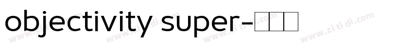 objectivity super字体转换